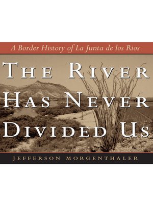 cover image of The River Has Never Divided Us